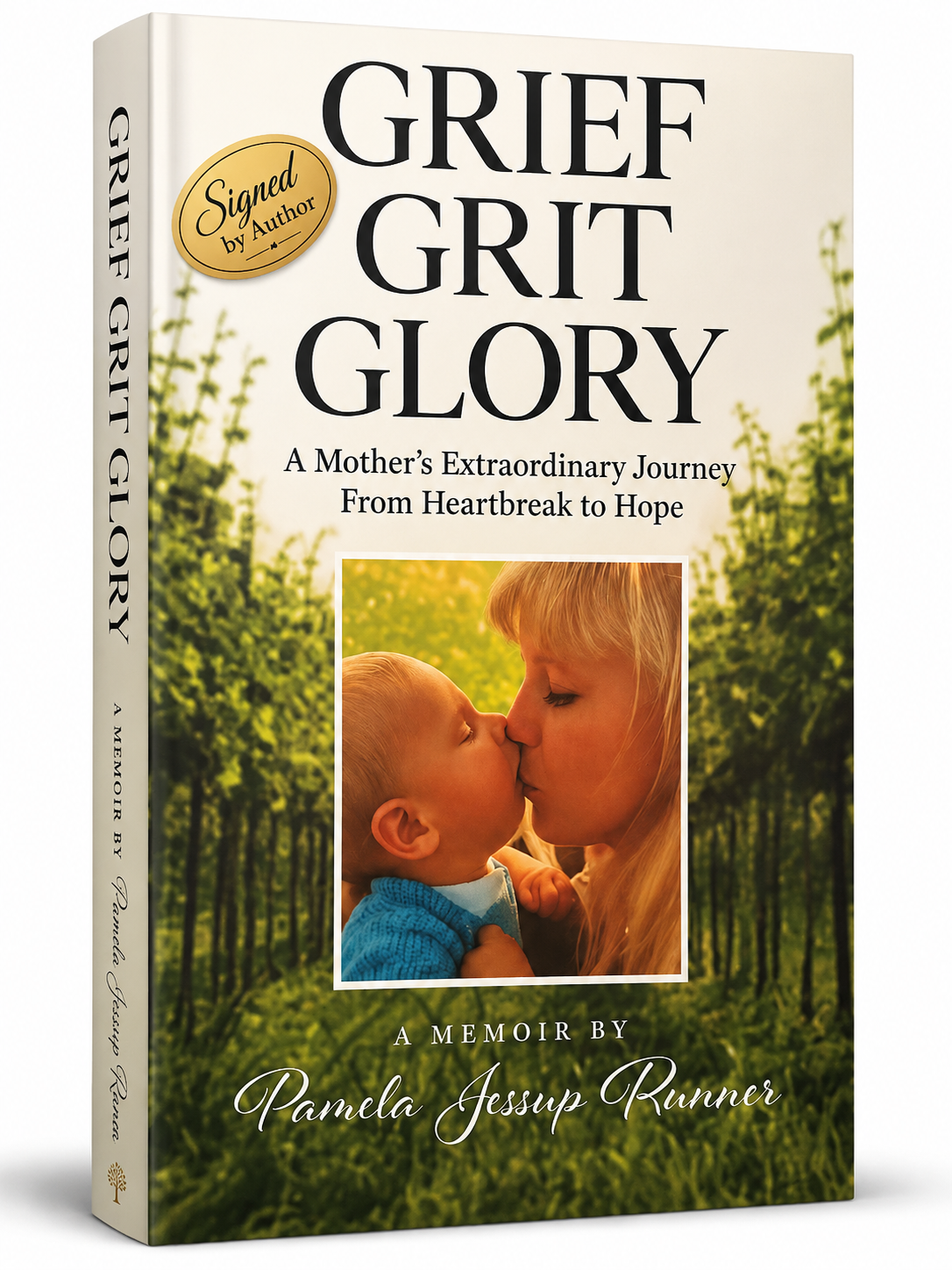 SIGNED COPY: Grief Grit Glory  A Mother's Extraordinary Journey from Heartbreak to Hope